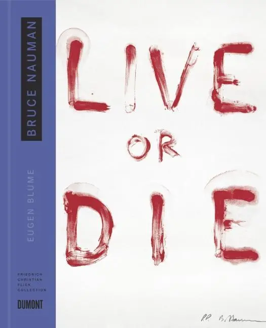Cover: 9783832192839 | Bruce Nauman - Live or die | Eugen Blume | Buch | 240 S. | Deutsch