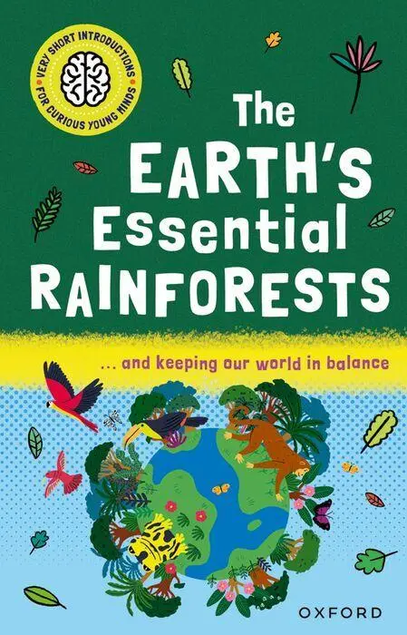 Very Short Introductions for Curious Young Minds The Earths Essential Rainforests - Isabel Thomas Taschenbuch