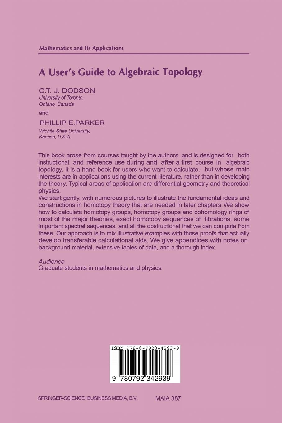 Rückseite: 9780792342939 | A User's Guide to Algebraic Topology | P. E. Parker (u. a.) | Buch