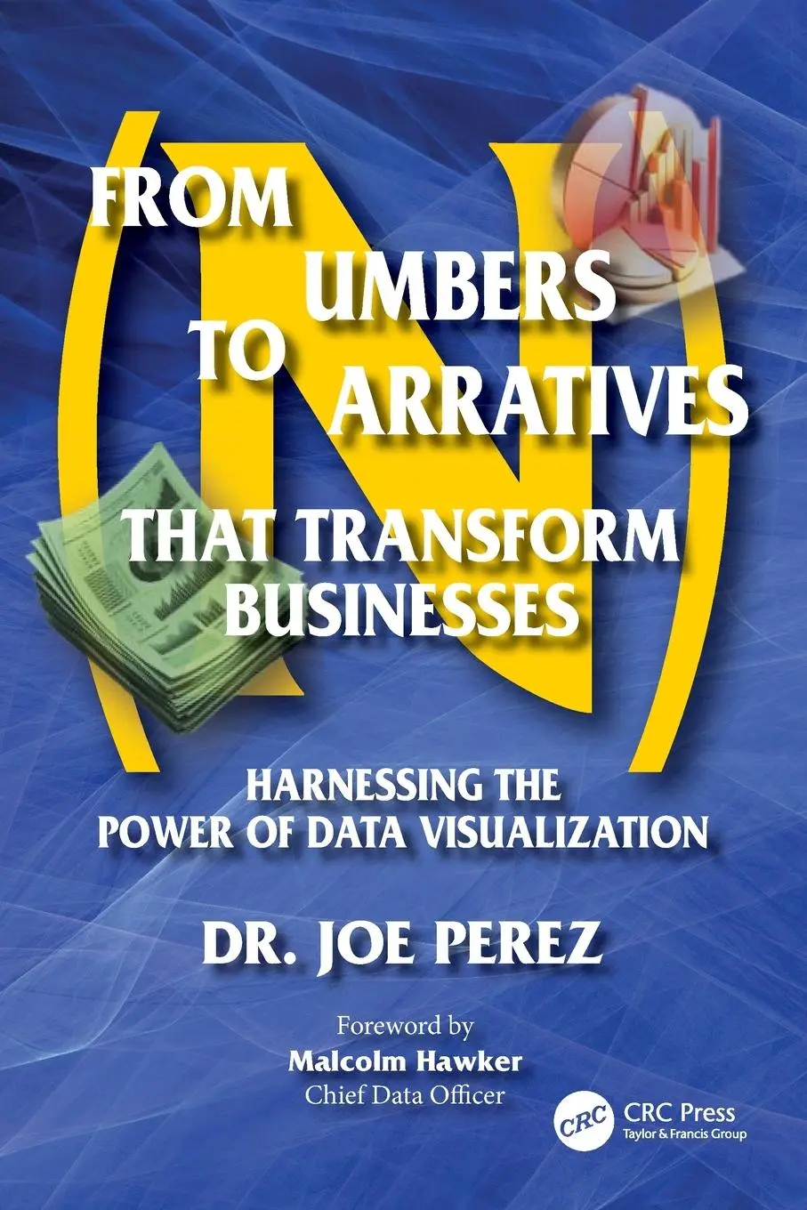 Cover: 9781041032939 | From Numbers to Narratives that Transform Businesses | Joe Perez