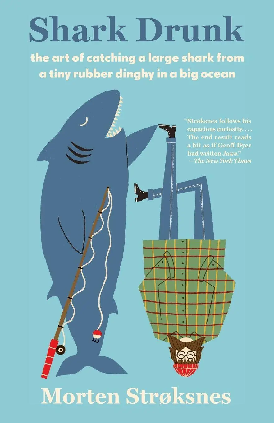 Cover: 9781101972939 | Shark Drunk | Morten Stroksnes | Taschenbuch | Englisch | 2018