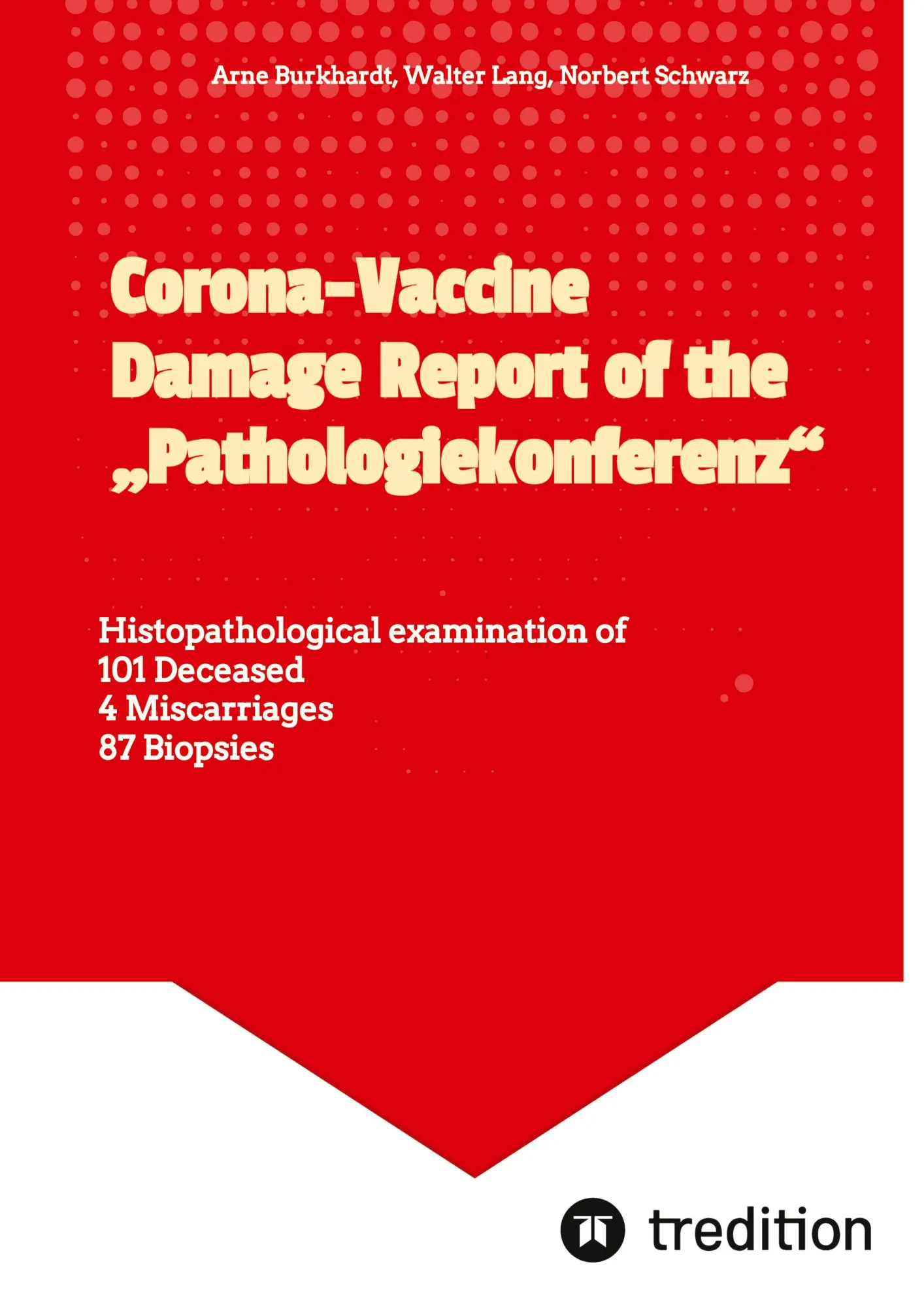 Cover: 9783384782939 | Corona-Vaccine Damage Report of the "Pathologiekonferenz" | Buch