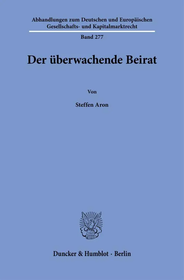 Cover: 9783428192939 | Der überwachende Beirat | Steffen Aron | Taschenbuch | 689 S. | 2025