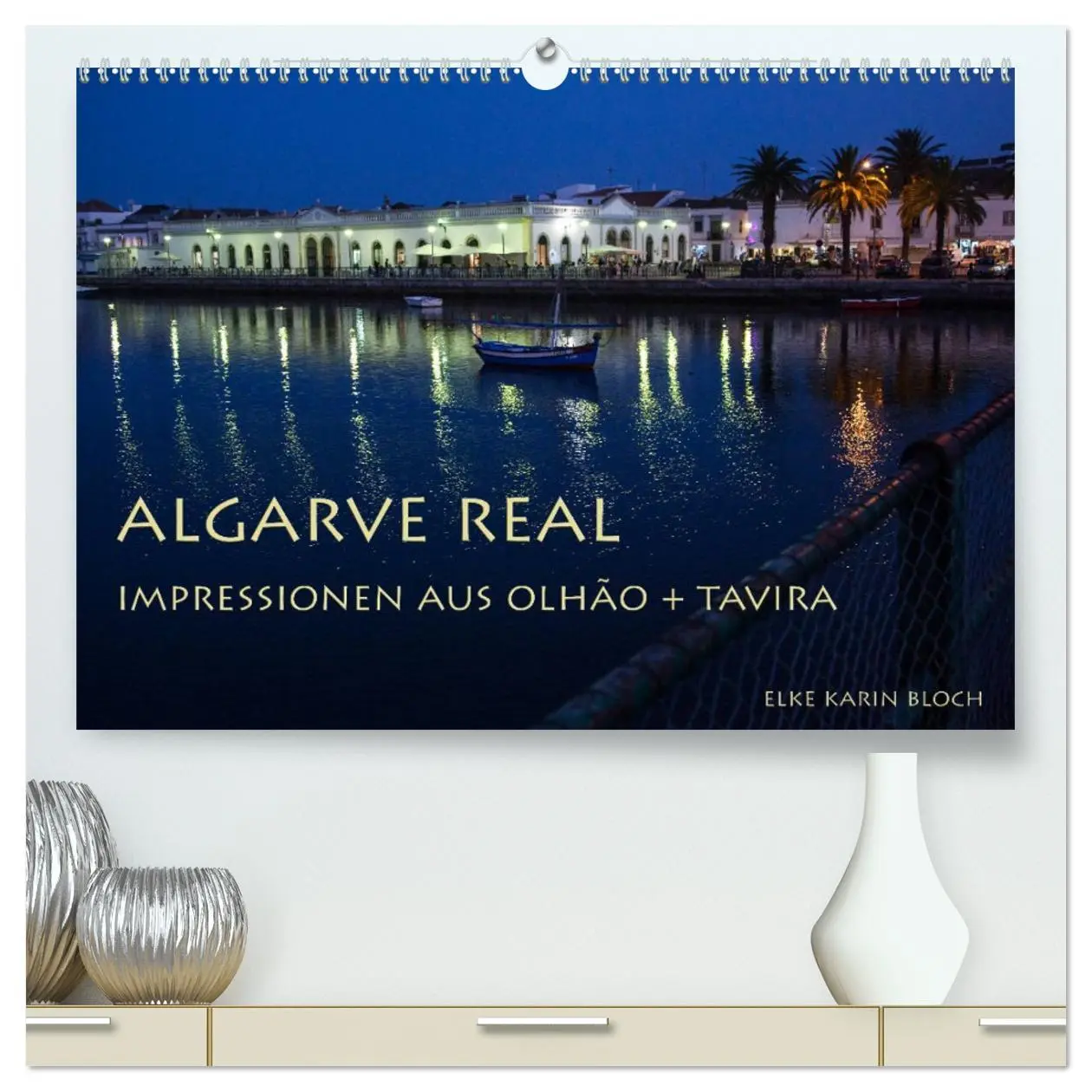 Cover: 9783457732939 | Algarve real - Impressionen aus Olhão und Tavira (hochwertiger...