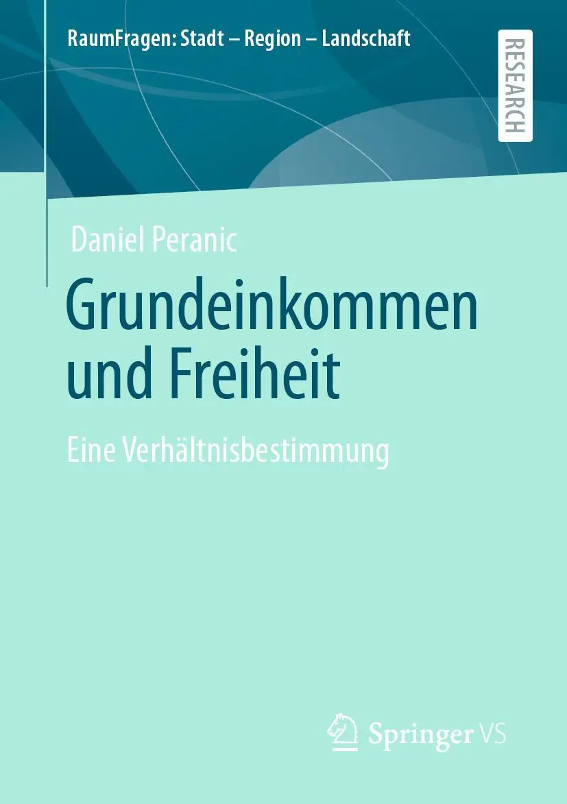 Cover: 9783658322939 | Grundeinkommen und Freiheit | Eine Verhältnisbestimmung | Peranic | xi