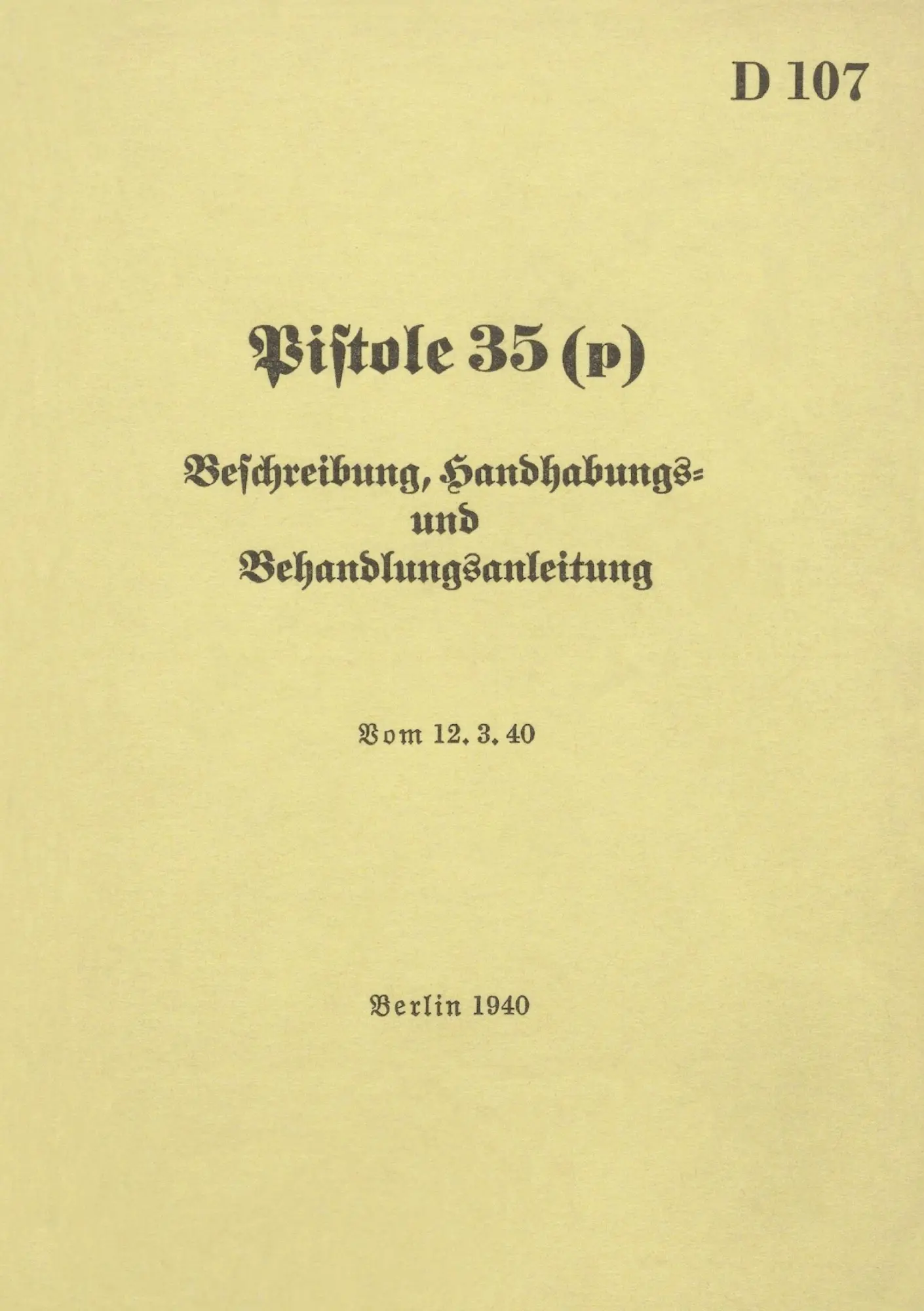 Cover: 9783695712939 | D 107 Pistole 35 (p) Beschreibung, Handhabungs- und...