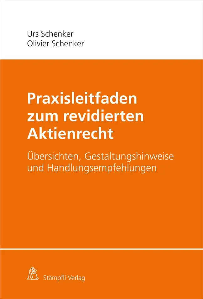 Cover: 9783727242939 | Praxisleitfaden zum revidierten Aktienrecht | Schenker | Taschenbuch