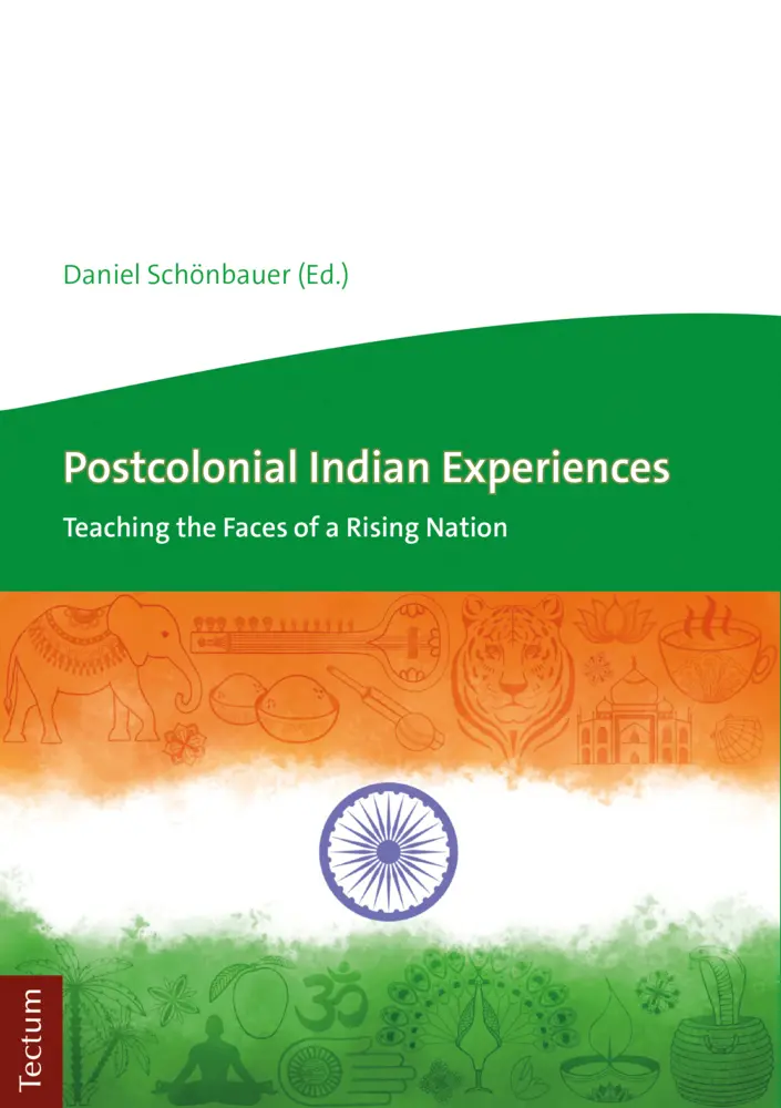 Cover: 9783828842939 | Postcolonial Indian Experiences | Daniel Schönbauer | Taschenbuch