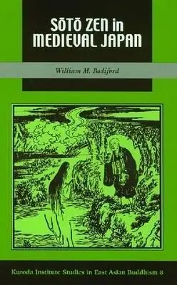 Cover: 9780824833039 | Sōtō Zen in Medieval Japan | William M Bodiford | Buch