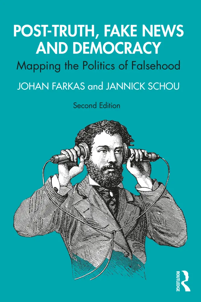 Cover: 9781032563039 | Post-Truth, Fake News and Democracy | Johan Farkas (u. a.) | Buch