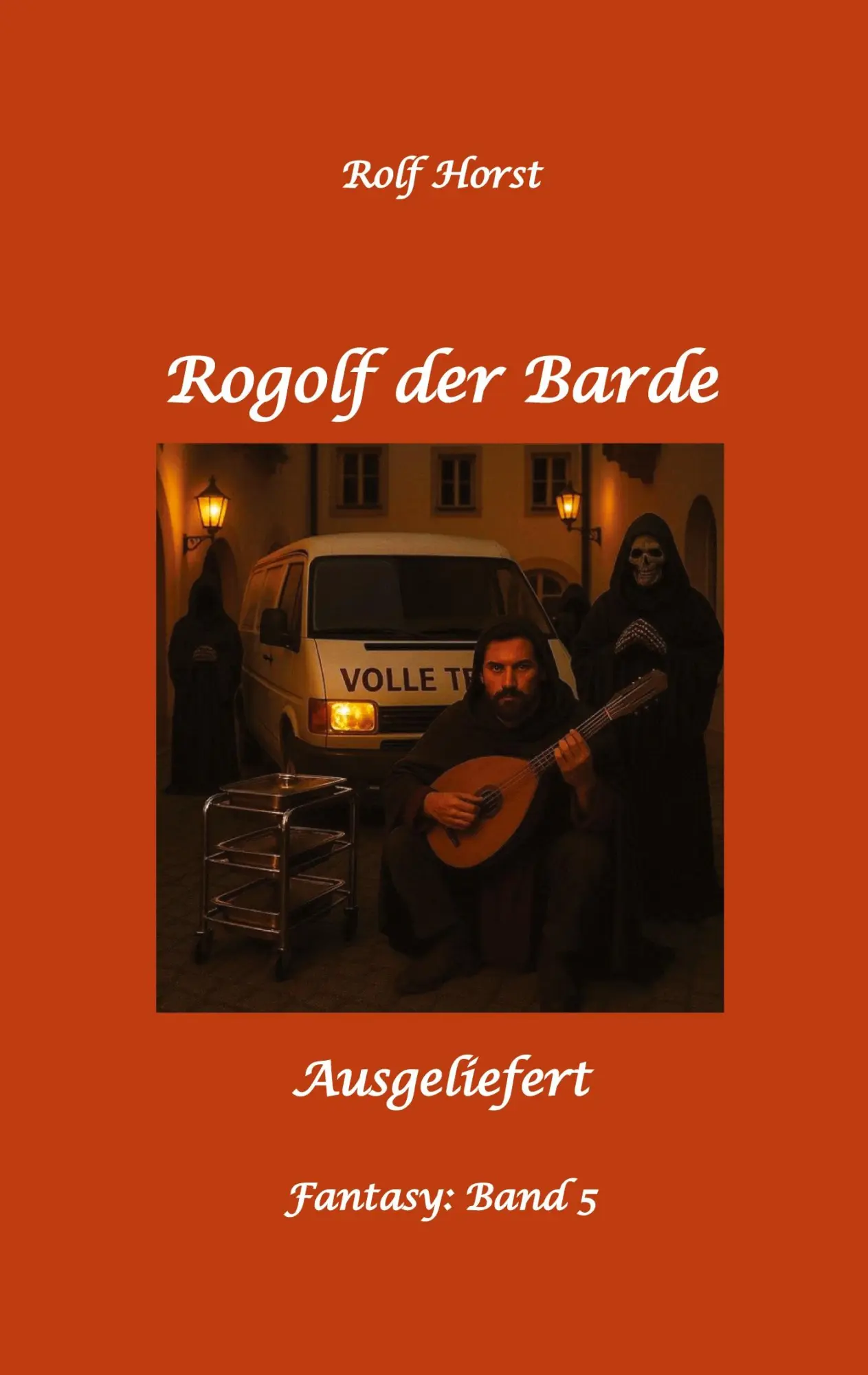 Rogolf der Barde, Schwert, Silberdolch, Oger, Ork, Titan, Zwerg, Magier, Hexe, Dämonen, Schädel-Hirn-Trauma, Koma, Essen auf Rädern, Überfall, finstere Macht,