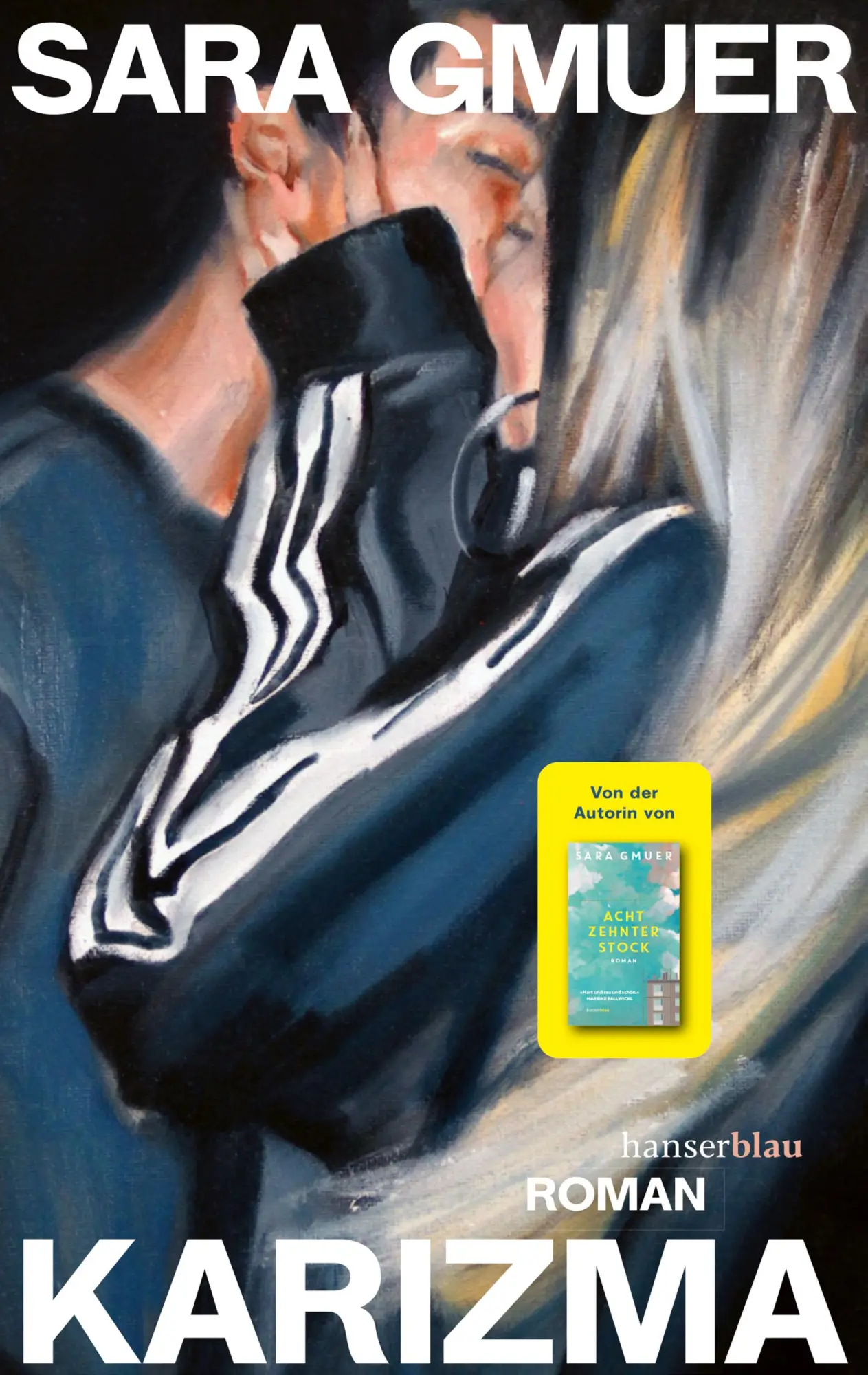 Cover: 9783446283039 | Karizma | Roman. Von der Autorin von "Achtzehnter Stock" | Sara Gmuer