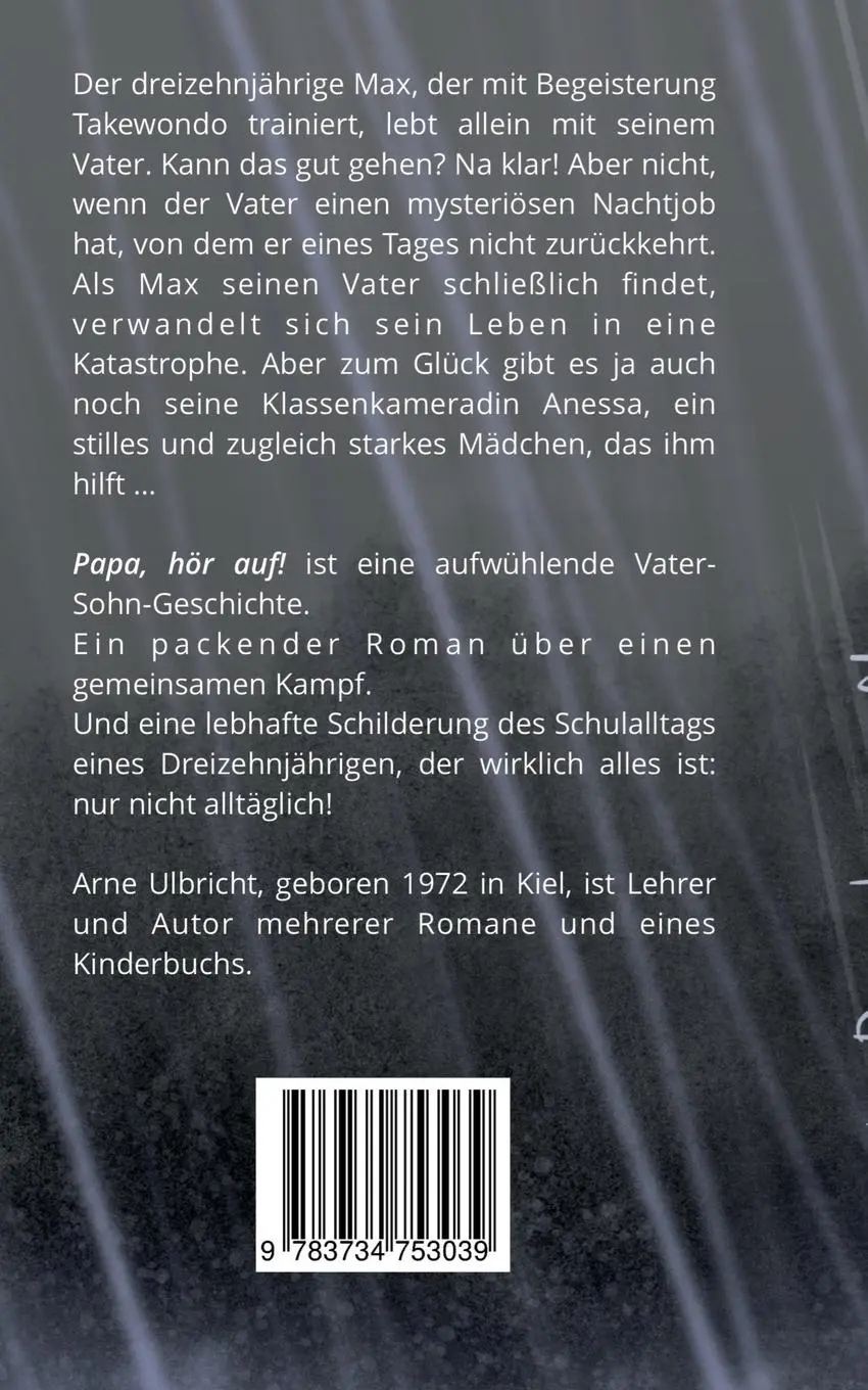 Rückseite: 9783734753039 | Papa, hör auf! | Arne Ulbricht | Taschenbuch | Paperback | 204 S.