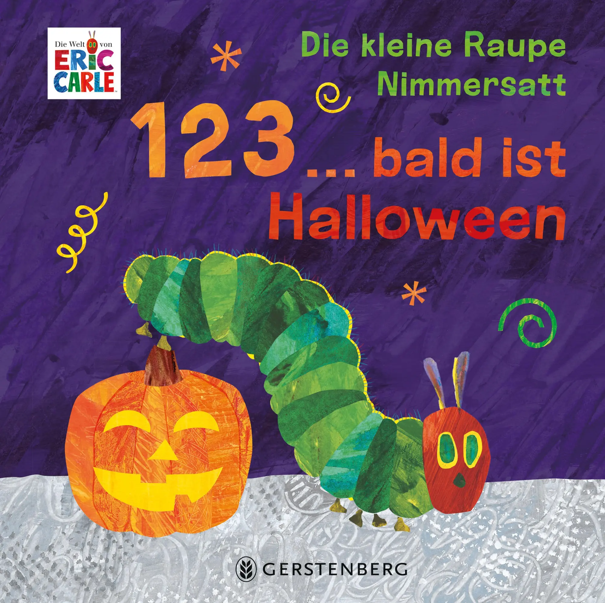 Cover: 9783836963039 | Die kleine Raupe Nimmersatt - 1, 2, 3 ... bald ist Halloween | Carle