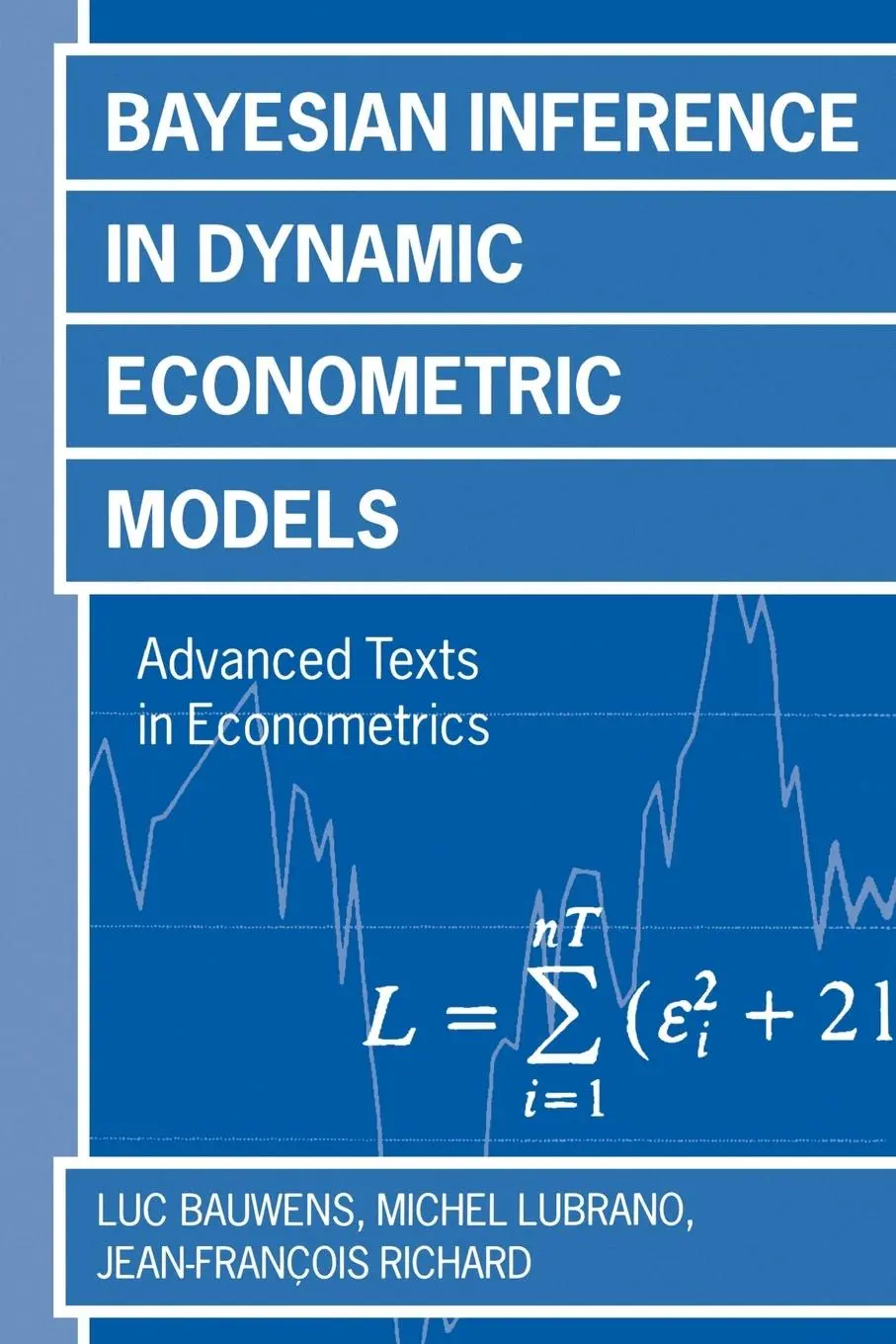 Cover: 9780198773139 | Bayesian Inference in Dynamic Econometric Models | Luc Bauwens (u. a.)