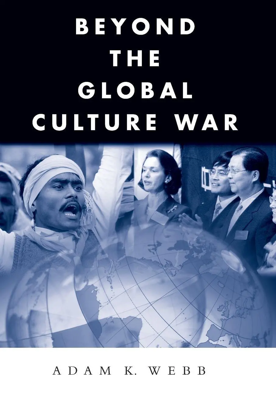 Cover: 9780415953139 | Beyond the Global Culture War | Adam K. Webb | Taschenbuch | Englisch