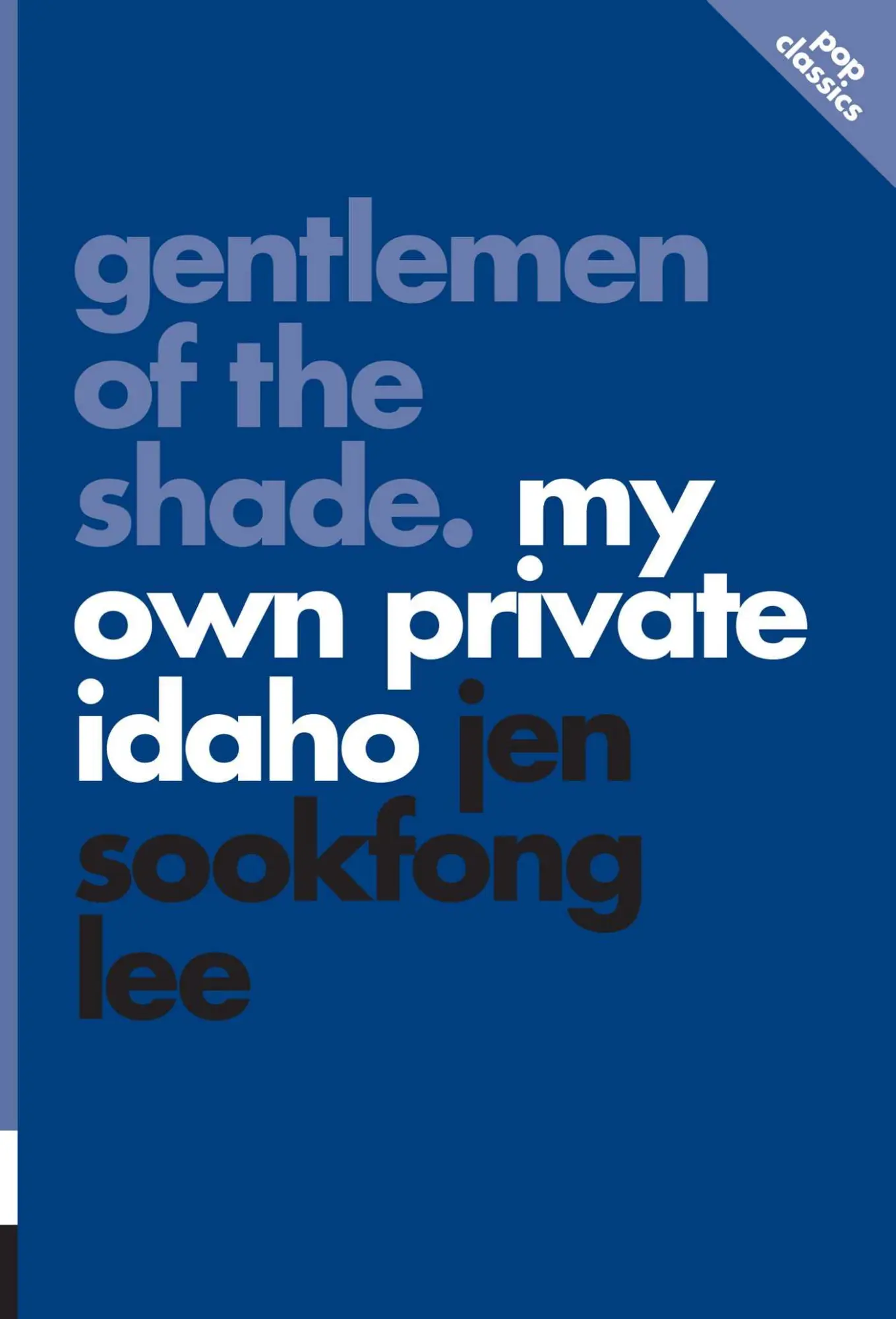 Cover: 9781770413139 | Gentlemen of the Shade | My Own Private Idaho | Jen Sookfong Lee