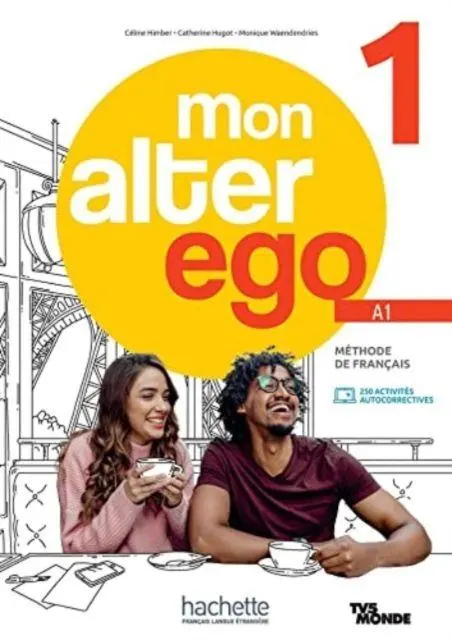 Cover: 9782017153139 | Mon Alter Ego 1 | Livre de l'eleve + Parcours digital - A1 | Buch