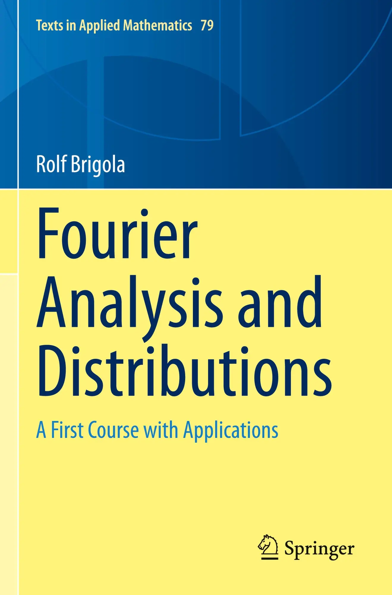 Cover: 9783031813139 | Fourier Analysis and Distributions | A First Course with Applications