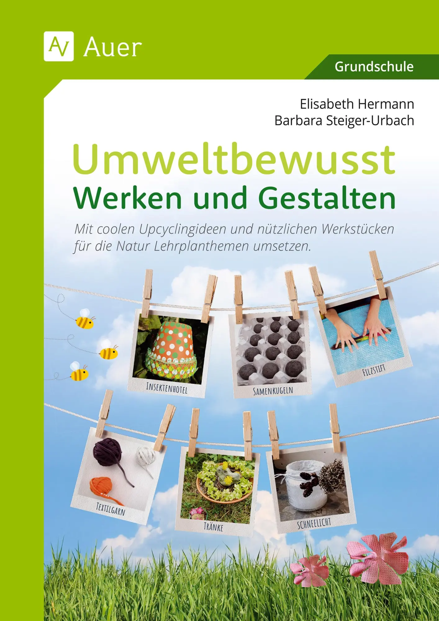Cover: 9783403083139 | Umweltbewusst Werken und Gestalten | Elisabeth Hermann (u. a.) | 72 S.