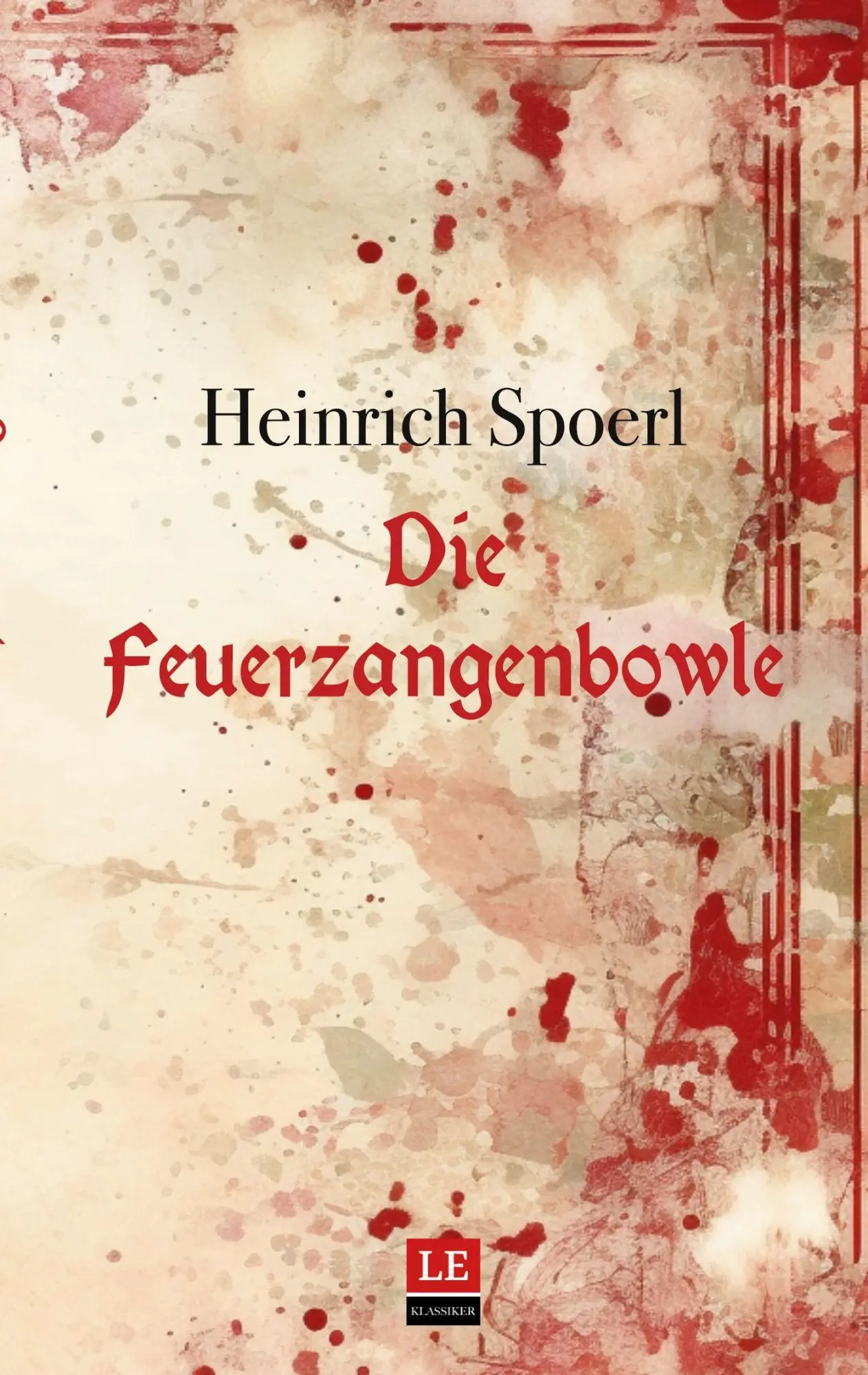 Cover: 9783695143139 | Die Feuerzangenbowle | Heinrich Spoerl | Taschenbuch | 212 S. | 2026