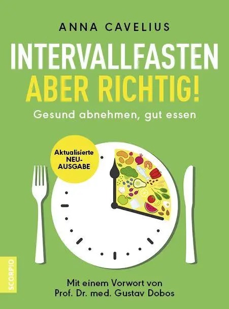 Cover: 9783958033139 | Intervallfasten - aber richtig! | Anna Cavelius | Taschenbuch | 176 S.