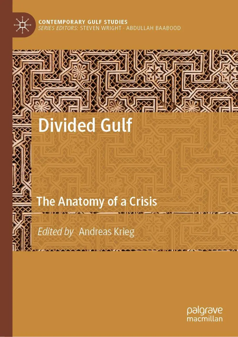 Cover: 9789811363139 | Divided Gulf | The Anatomy of a Crisis | Andreas Krieg | Buch | xvi