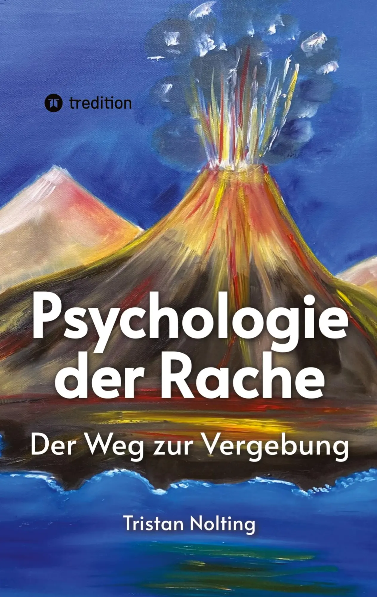 Cover: 9783347573239 | Psychologie der Rache | Der Weg zur Vergebung | Tristan Nolting | Buch