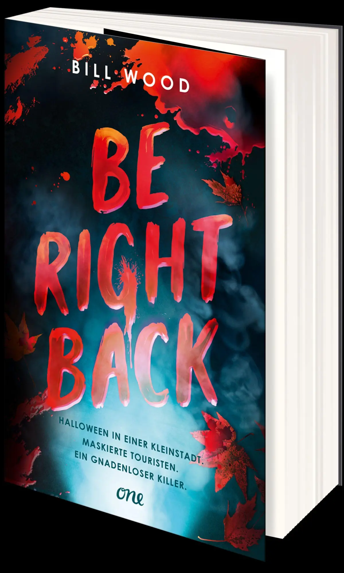 Bild: 9783846603239 | Be Right Back | Band 2 des YA-Horror-Thrillers LET'S SPLIT UP | Wood