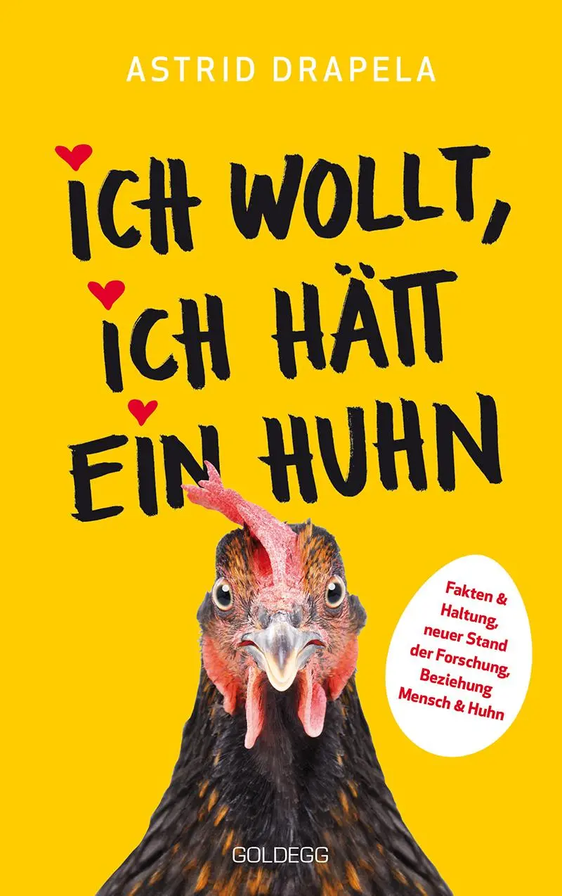 Cover: 9783990603239 | Ich wollt, ich hätt ein Huhn | Astrid Drapela | Taschenbuch | 256 S.