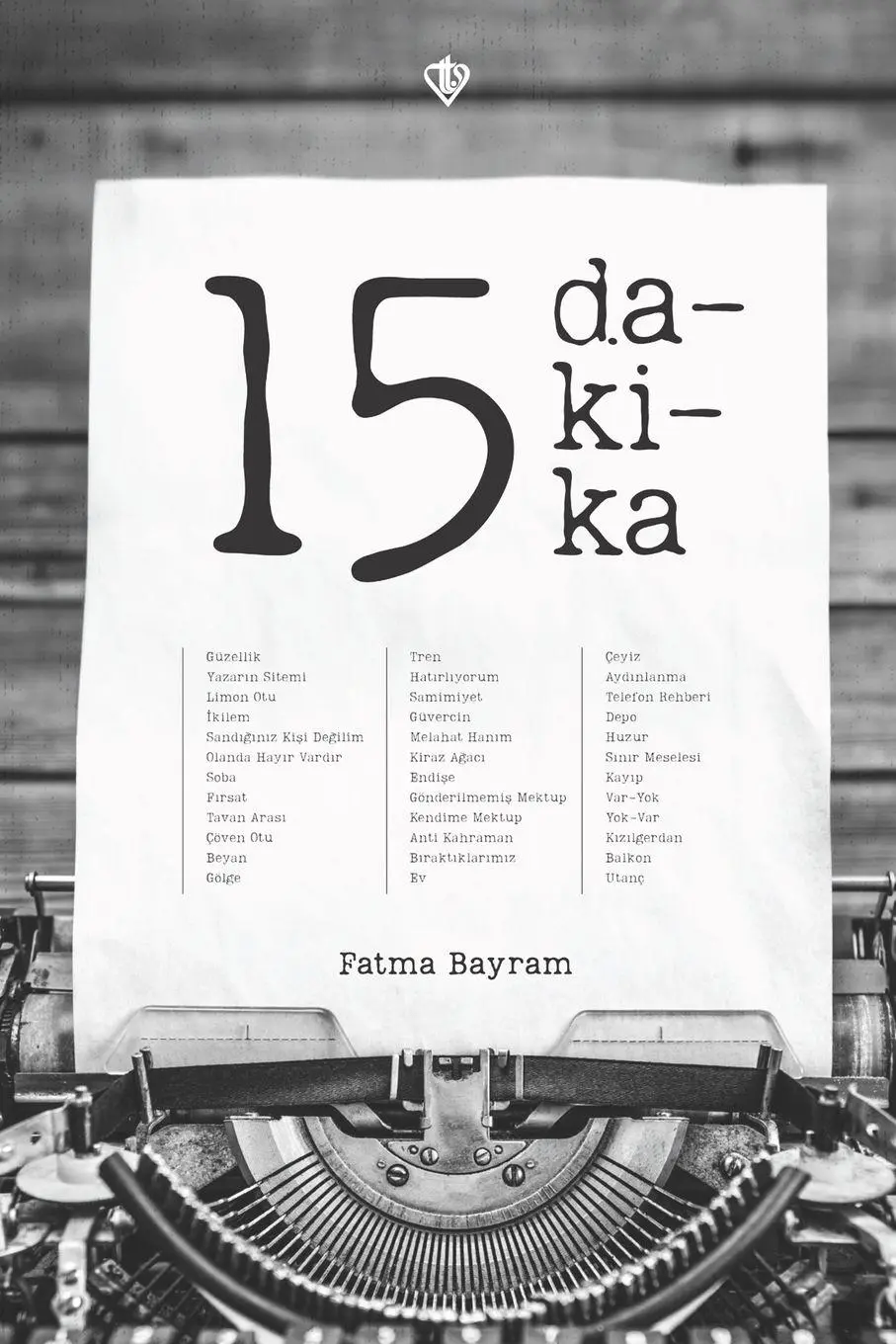 Cover: 9786254283239 | 15 Dakika | Fatma Bayram | Taschenbuch | Türkisch | 2025