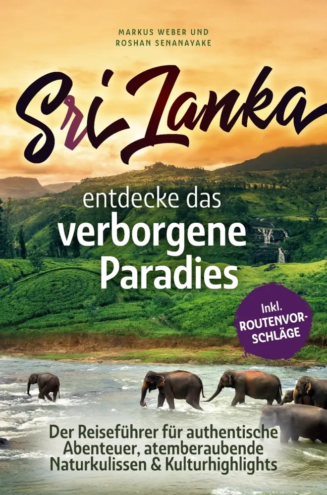 Cover: 9789403853239 | Sri Lanka: Entdecke das verborgene Paradies | Markus Weber | Buch