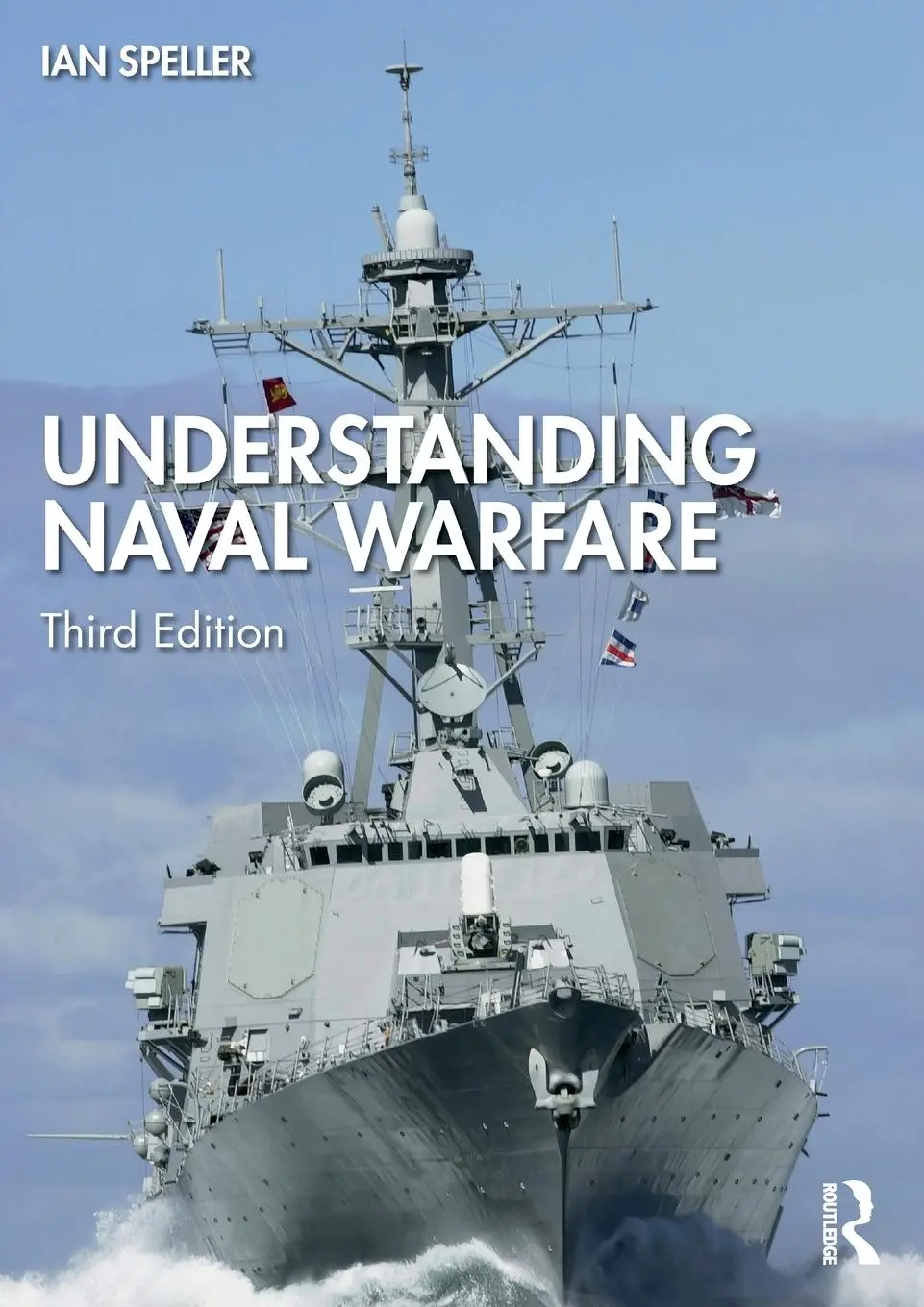 Cover: 9781032223339 | Understanding Naval Warfare | Ian Speller | Taschenbuch | Englisch Cover: 9781032223339 | Understanding Naval Warfare | Ian Speller | Taschenbuch | Englisch