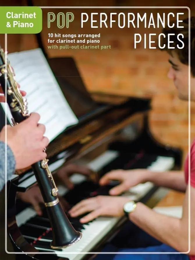 Cover: 9781785583339 | Pop Performance Pieces | 10 Hit Songs for Clarinet and Piano | Corp