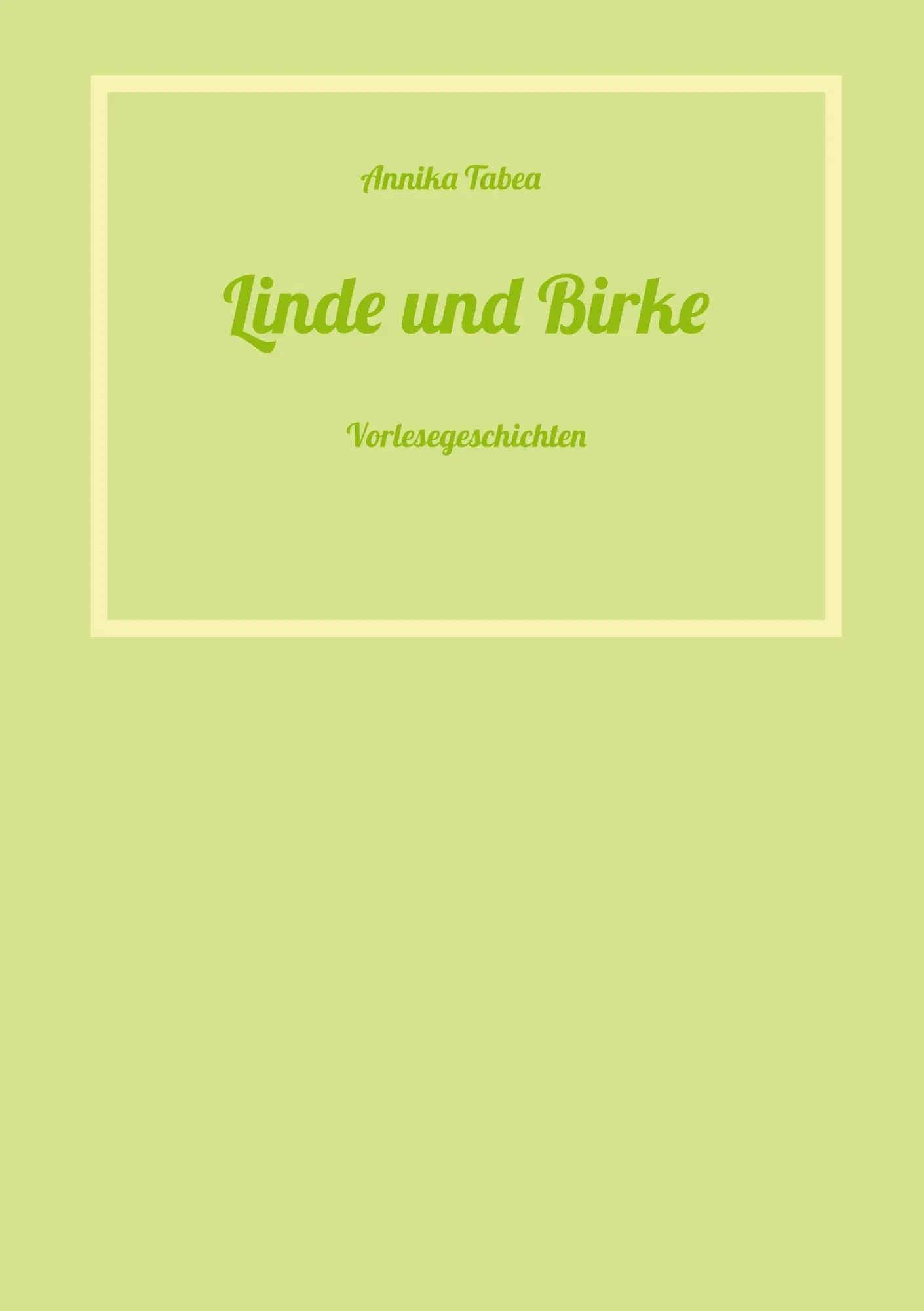 Cover: 9783384023339 | Linde und Birke | Vorlesegeschichten | Annika Tabea | Taschenbuch