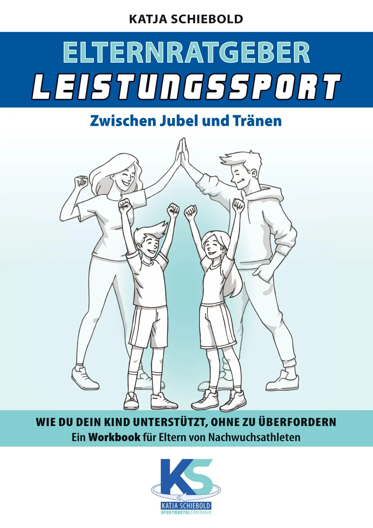 Cover: 9783384643339 | Elternratgeber Leistungssport Ein Workbook für Eltern von Kindern...
