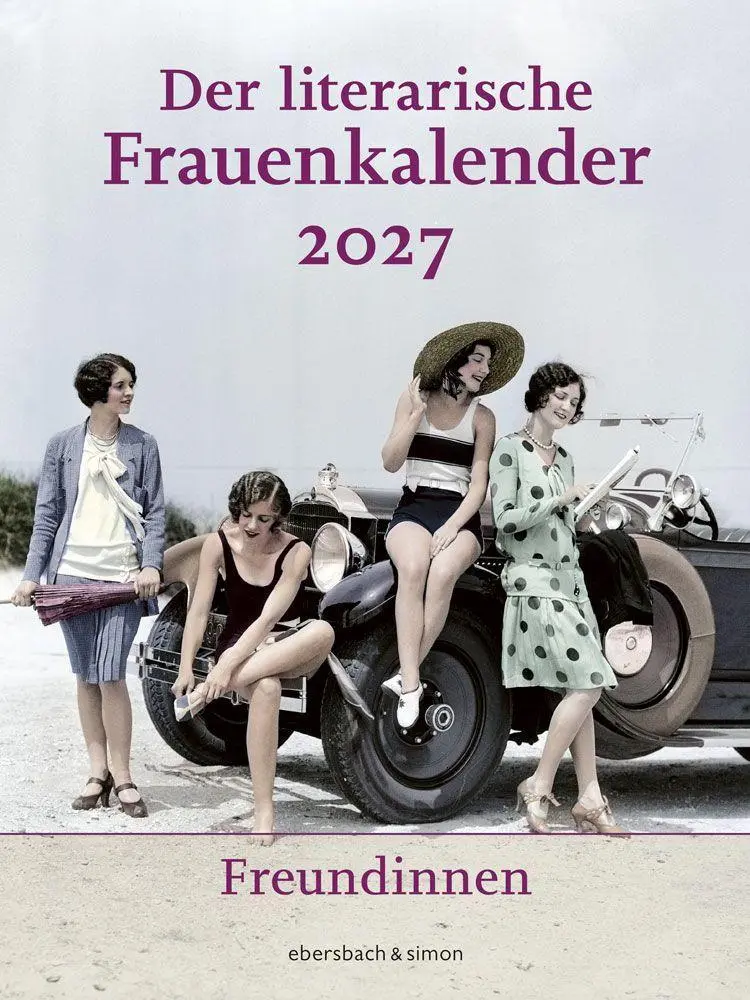 Cover: 9783869153339 | Der literarische Frauenkalender 2027 - Freundinnen | Hörner (u. a.)