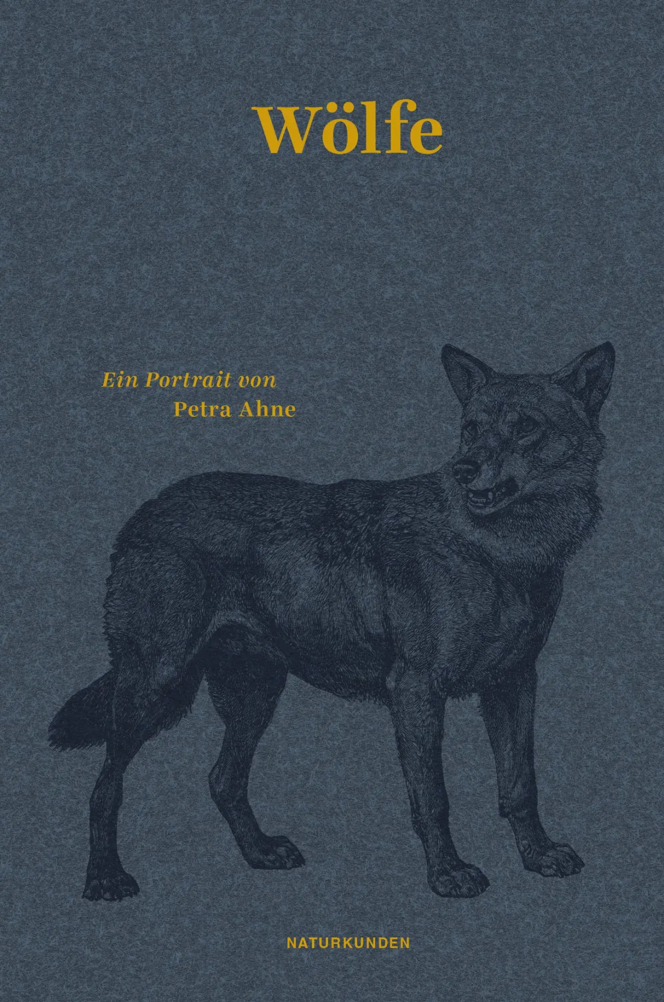 Cover: 9783957573339 | Wölfe | Ein Portrait | Petra Ahne | Buch | Naturkunden | 144 S. | 2016