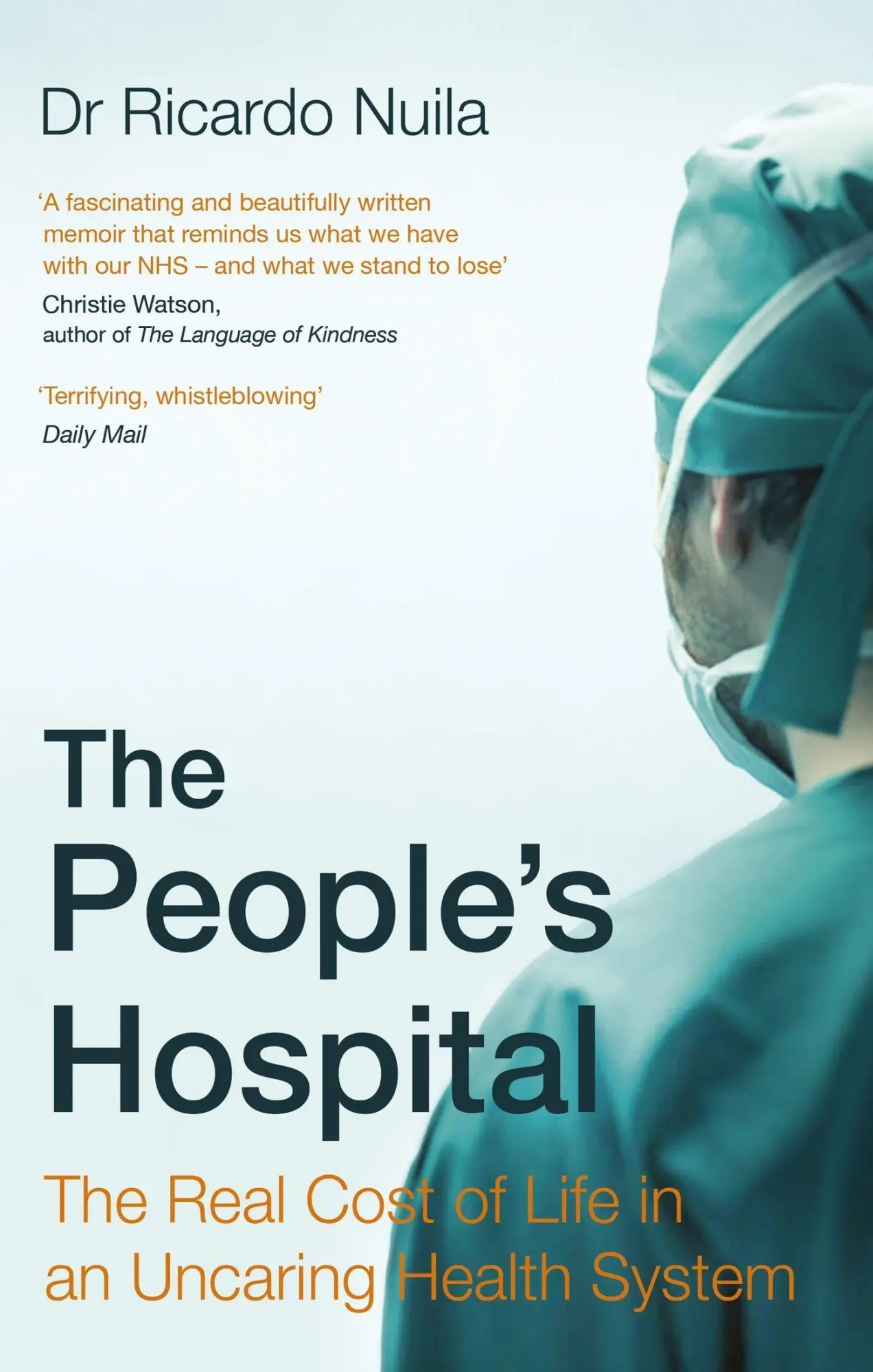 Cover: 9780349143439 | The People's Hospital | Ricardo Nuila | Taschenbuch | Englisch | 2024
