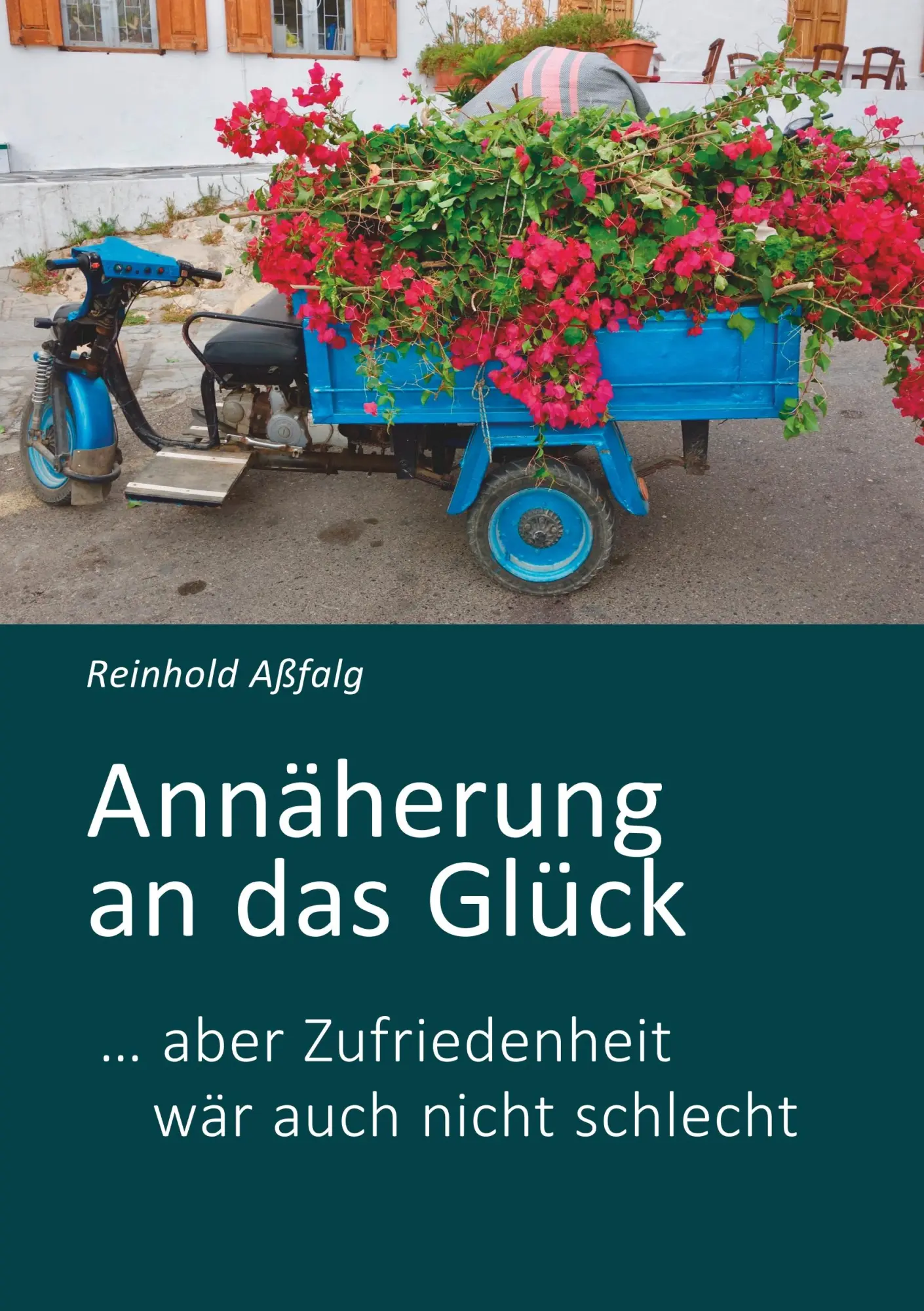 Annäherung an das Glück: … aber Zufriedenheit wär auch nicht schlecht