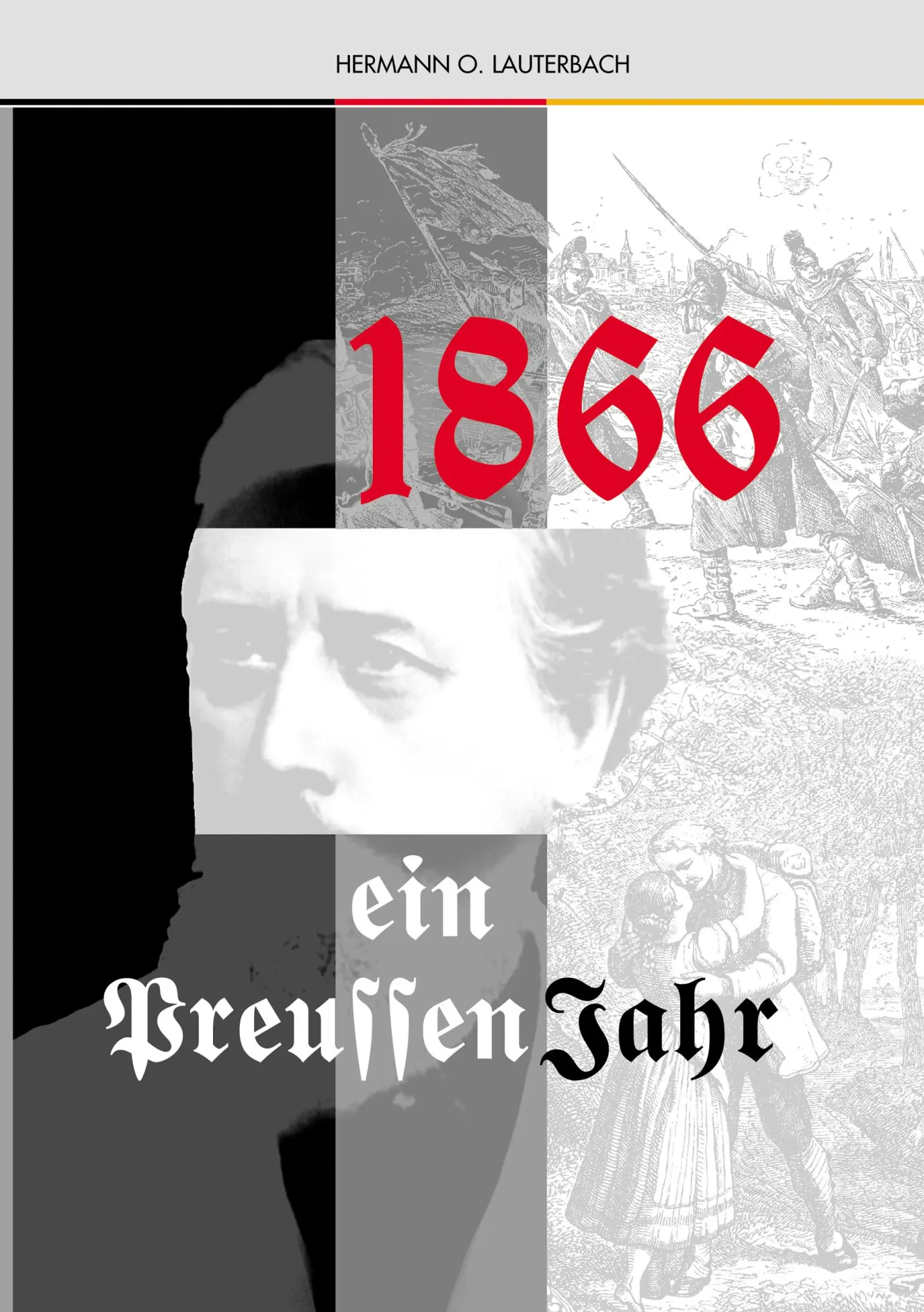 1866 Ein Preussenjahr