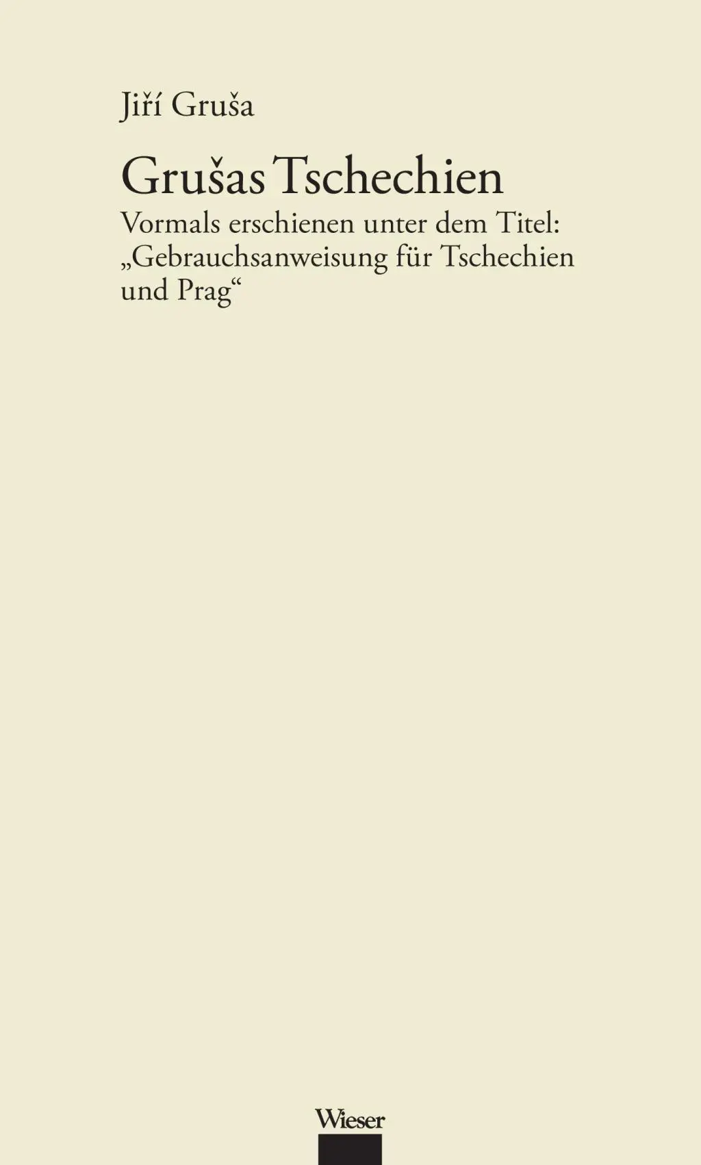 Cover: 9783990293539 | Werkausgabe Jirí Grusa / Grusas Tschechien | Jirí Grusa | Buch | 2019