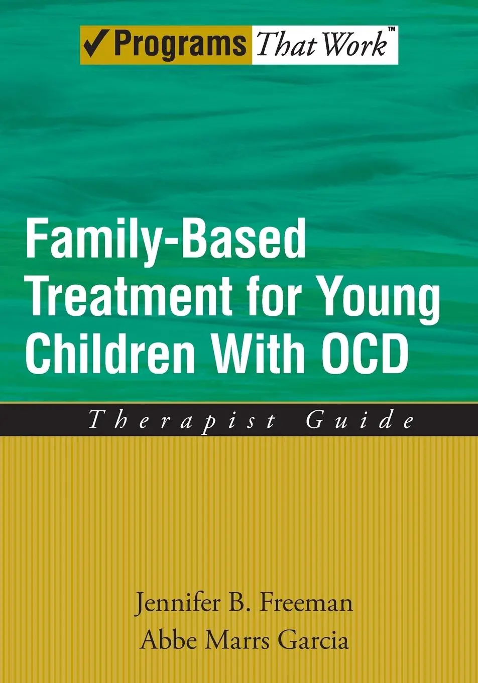 Cover: 9780195373639 | Family-Based Treatment for Young Children with OCD | Therapist Guide
