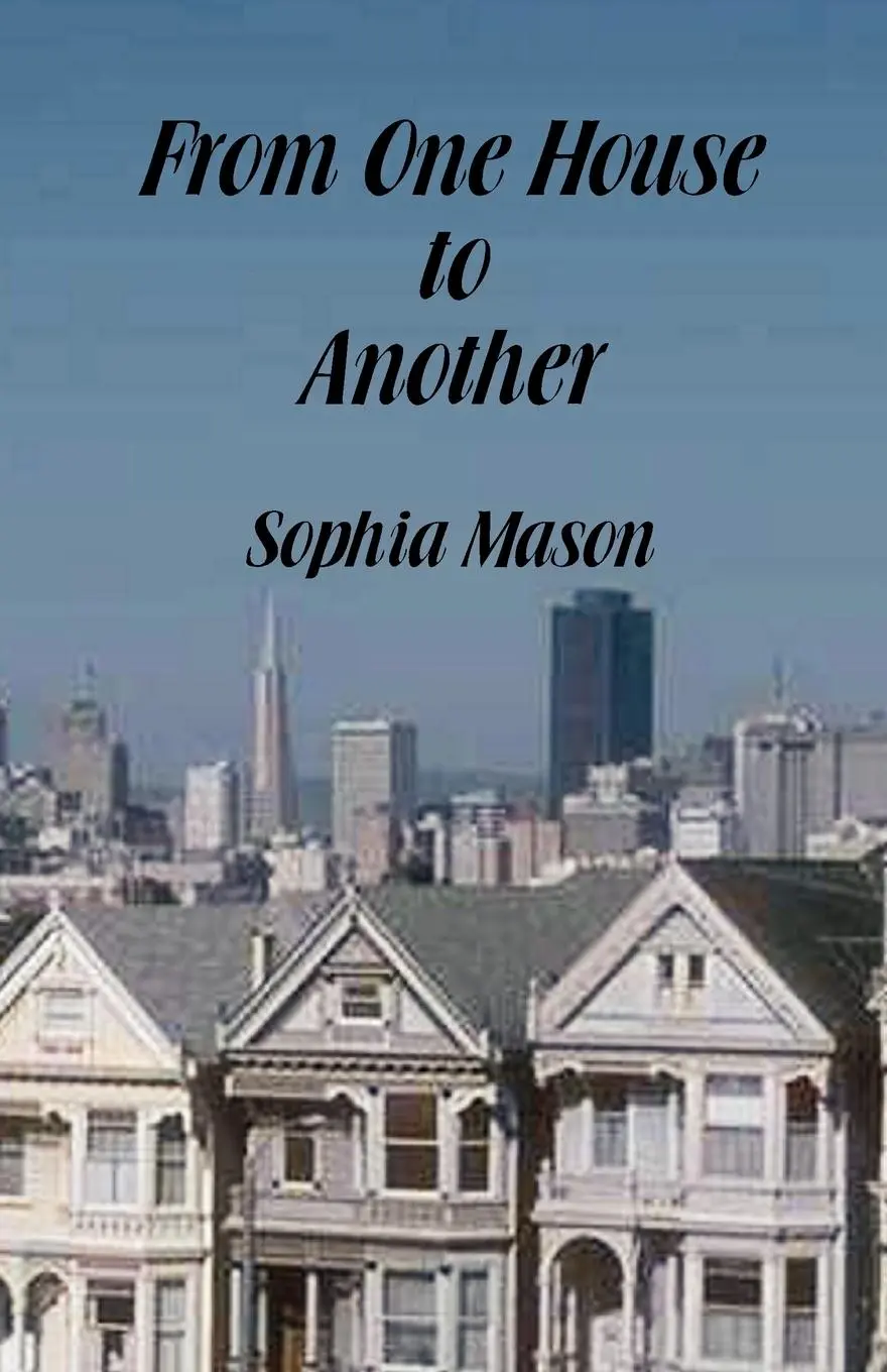 Cover: 9780866903639 | From One House to Another | Sophia Mason | Taschenbuch | Englisch