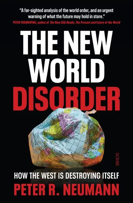 Cover: 9781957363639 | The New World Disorder | How the West Is Destroying Itself | Neumann
