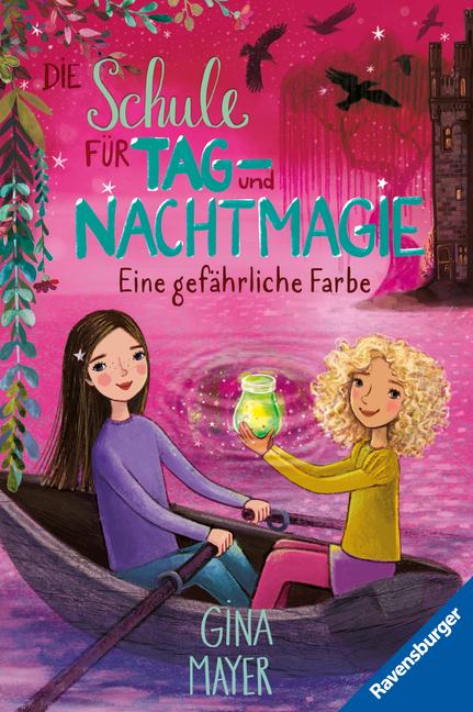 Cover: 9783473403639 | Die Schule für Tag- und Nachtmagie, Band 6 - Eine gefährliche Farbe