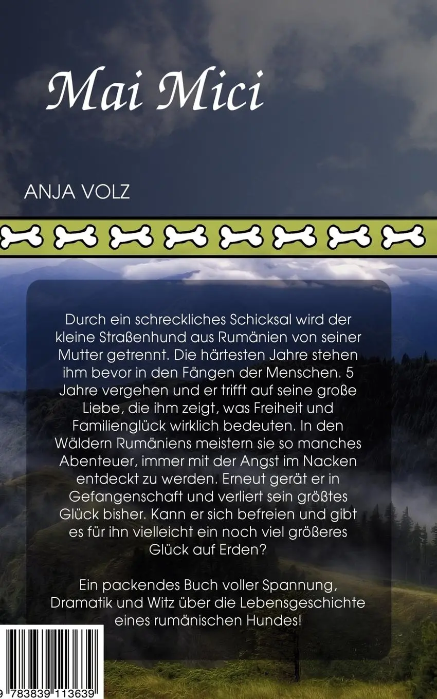 Rückseite: 9783839113639 | Mai Mici | Eine spannende Hundesaga vor den Kulissen Rumäniens | Volz
