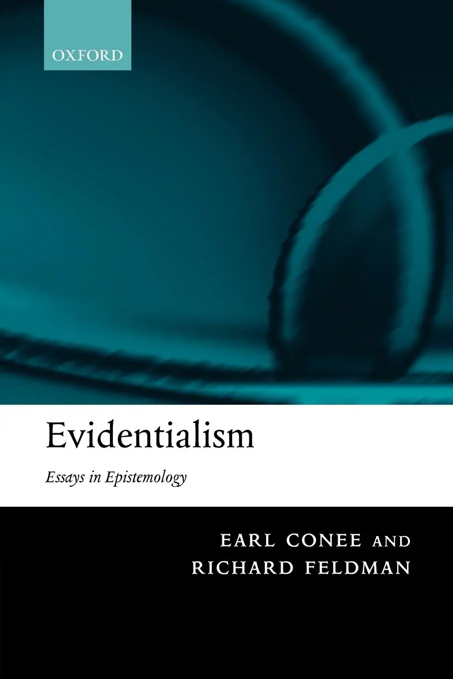 Cover: 9780199253739 | Evidentialism | Essays in Epistemology | Earl Brink Conee (u. a.)
