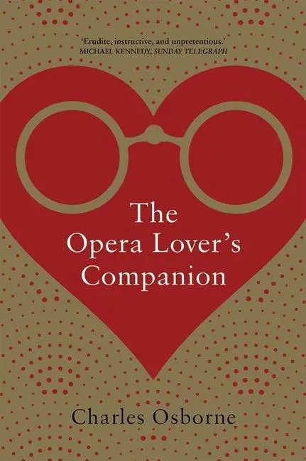 Cover: 9780300123739 | The Opera Lover's Companion | Charles Osborne | Taschenbuch | Englisch