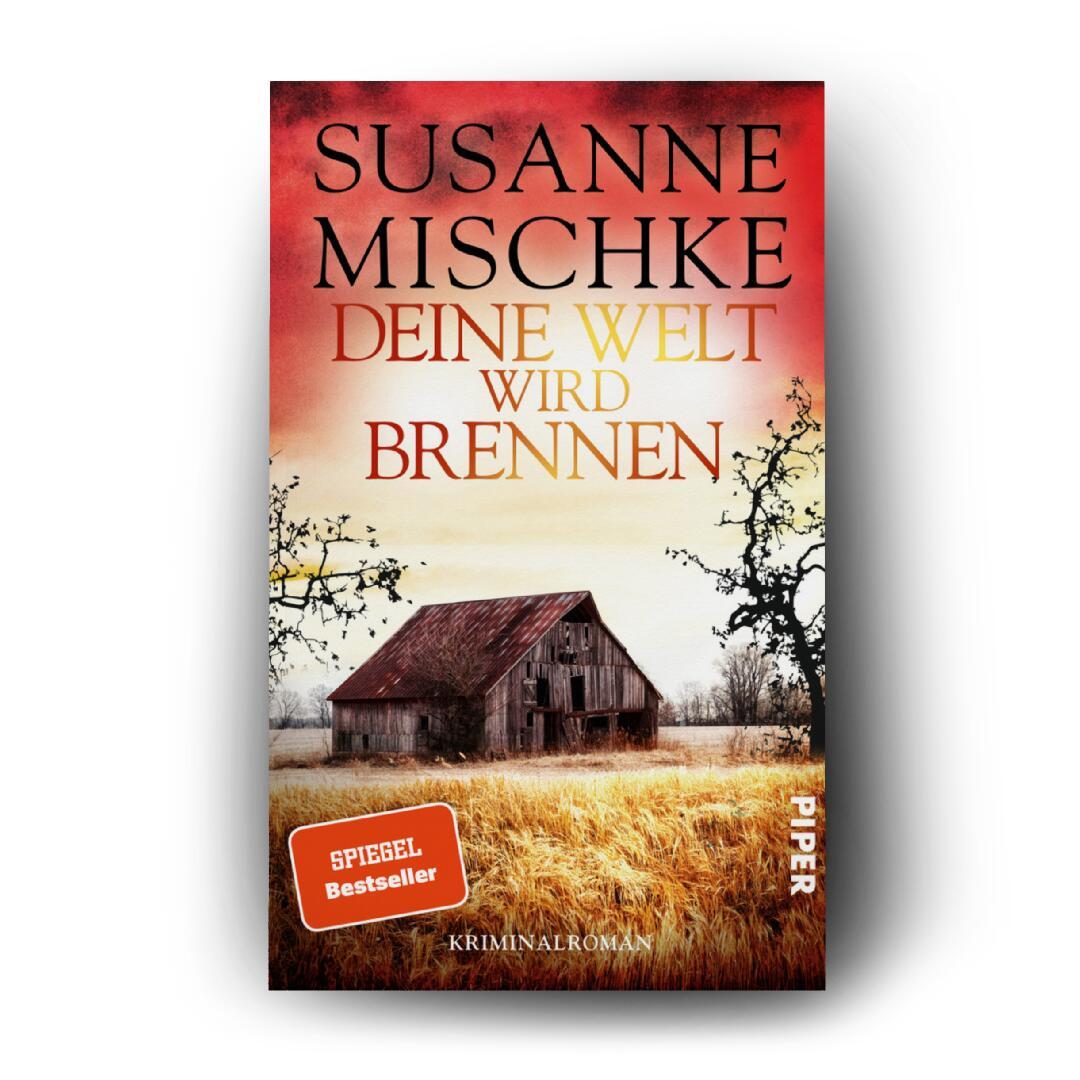 Bild: 9783492063739 | Deine Welt wird brennen | Susanne Mischke | Taschenbuch | 304 S.